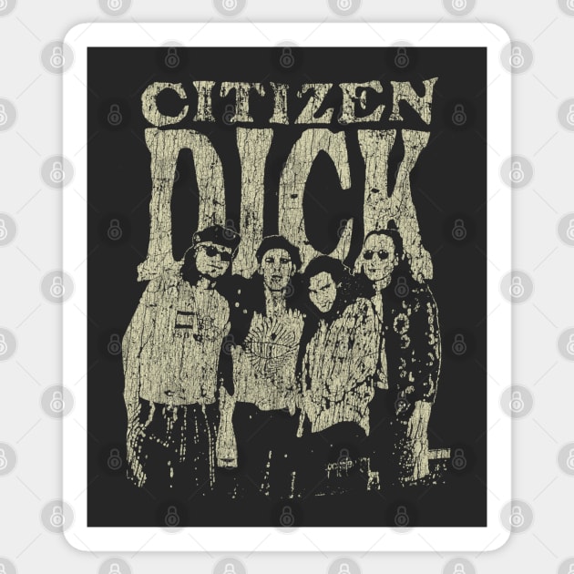 Citizen Dick 1992 Sticker by JCD666